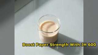 Boost Paper Strength With JH 600 Surface Sizing Agent
